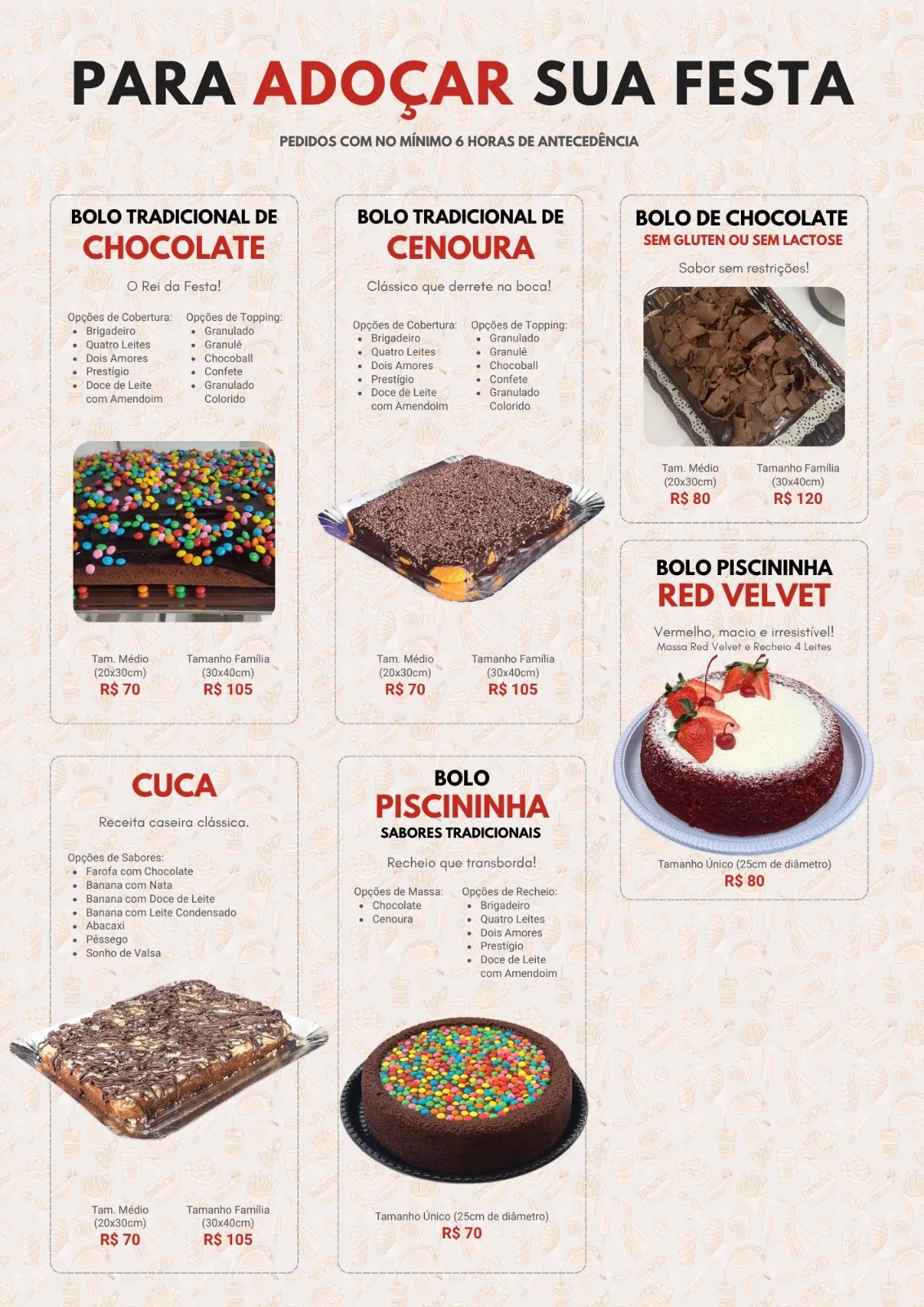 Para adoçar sua festa: bolo de chocolate, de cenoura, sem glúten ou sem lactose, cuca, bolo piscininha e red velvet